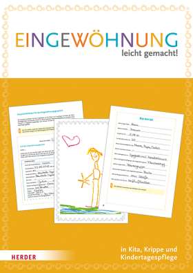 Eingewöhnung leicht gemacht: Leitfaden mit 5x "Mein Eingewöhnungsheft" [Starterpaket für Kita, Krippe und Kindertagespflege]