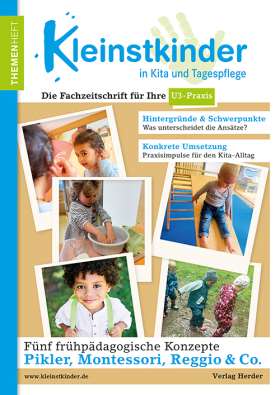 Fünf frühpädagogische Handlungskonzepte. Themenheft Kleinstkinder